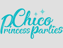 ChicoPrincessParties